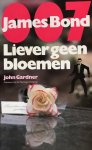 John Gardner - Liever geen bloemen