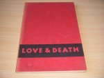 Legman, G. - Love and Death A Study in Censorship