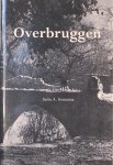 SONNEMA, Siebe A. - Overbruggen SONNEMA, Siebe A. - Overbruggen