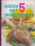 Lane,Rachel - Koken met 5 ingrediënten