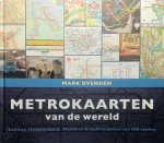 M. Ovenden - Metrokaarten van de wereld