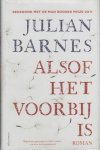 Barnes, Julian - Alsof het voorbij is.