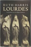 Ruth Harris 268080, R. Posthuma [Vert.] - Lourdes - Geschiedenis van een religieus fenomeen