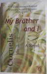 Jong Cornelis de - My brother and I The Jane Austen Sequel from a completely different point of View A Novel