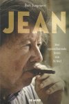 BART JUNGMANN - Jean -Het opzienbarende leven van De Neel BART JUNGMANN - Jean -Het opzienbarende leven van De Neel