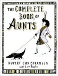 Christiansen, Rupert - The Complete Book of Aunts