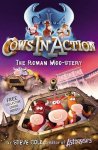Steve Cole, Steve Cole - Cows In Action Roman Moo Stery