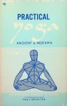 Wood, Ernest E. - Practical Yoga. Ancient and Modern
