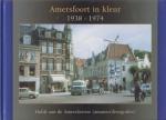 Peter Leeuwen - Amersfoort  in kleur deel II: 1952 - 1979.