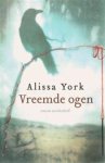 Alissa York 110436, Lucie van Rooijen - Vreemde Ogen