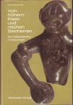 Kromer, Karl - Von frühem Eisen und reichen Salzherren. Die Hallstattkultur in Österreich.