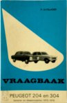 Olyslager - Vraagbaak peugeot 204 en 304 204 en 304 sedans