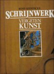 GEERINCKX, Remi; - SCHRIJNWERK. VERGETEN KUNST,