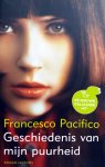 Pacifico, Francesco - Geschiedenis van mijn puurheid