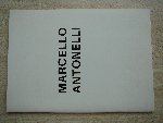 Antonelli,Marcello [Kunstenaar] - Marcello Antonelli