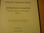 Bach; J. S.  (1685-1750) - Johannes-Passion; BWV 245; fur soli, chor und orchester(Nach dem quellen herausgegeben von G. Rosler und C. Eberhardt))