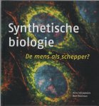 SCHRAUWERS, ARNO & BERT POOLMAN. - Synthetische biologie. De mens als schepper? Wetenschappelijke bibliotheek 112. isbn 9789085713814