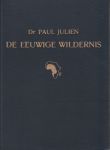 Paul Julien - De eeuwige wildernis