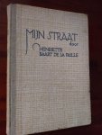 Baart de la Faille, Henriëtte - Mijn straat