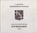 Kuyper, J. - Gemeente atlas van de provincie Utrecht 1868