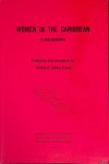 Cohen Stuart, Bertie A. (compiler) - Women in the Carribean: a bibliography