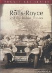 Baig, Murad Ali - Rolls-Royce and the Indian Princes
