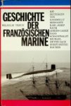 Treue Wilhelm - Geschichte der Franzosischen Marine