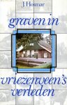 Hosmar, J. - Hosmar, J.-Graven in Vriezenveen's verleden