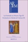 Olivier Simonin, Caroline De Barrau (eds) - Formule au Moyen Âge III. Formulas in Medieval Culture III