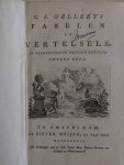 Gellert, C.F.. - Gellerts fabelen en vertelsels, in Nederduitsche vaerzen gevolgd. Tweede deel.