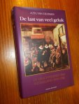 DEURSEN, A.TH. VAN, - De last van veel geluk. De geschiedenis van Nederland 1555-1702.