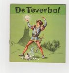 - De toverbal - De toverbal
