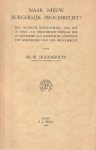 Hugenholtz, W. - Naar nieuw Burgerlijk Procesrecht?; een critische beschouwing van het in april 1948 verschenen verslag der in september 1947 ingestelde commissie tot herziening van ons procesrecht