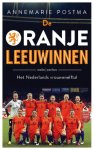 Annemarie Postma - De Oranje Leeuwinnen