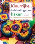 Margriet de Muinck - Kleurrijke hebbedingetjes haken