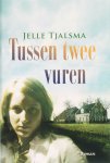 J. Tjalsma - Tussen Twee Vuren