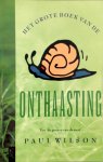 Paul. Wilson - Het grote boek van de onthaasting