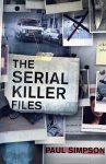 Paul Simpson - Serial Killer Files