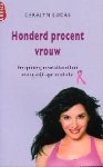G. Lucas - Honderd Procent Vrouw