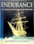 Alfred Lansing 54406 - Endurance The Greatest Adventure Story Ever Told