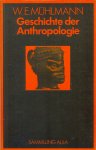 Muhlmann, W E - Geschichte der Anthropologie