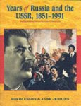 David Evans, Jane Jenkins - Years of Russia and the USSR, 1851-1991
