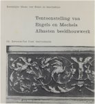 Ghislaine Derveaux-Van Ussel Royal Museums of Art and History (Brussels) - Tentoonstelling van Engels en Mechels albasten beeldhouwwerk
