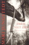 Jungsstedt, Mari - Die je niet ziet