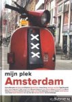 Goor, Edo van der & Robert Koster - Mijn plek Amsterdam