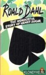 Dahl, Roald - The wonderful story of Henry Sugar and six more