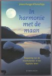 Paungger, Johanna en Poppe, Thomas - In harmonie met de maan. De toepassing van de maankalender in het dagelijks leven. Vertaald door Jan Wynsen