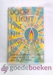 Valkenburg (redactie), Rik - Door t licht dat nu ontstoken is. --- Een bundel kerstverhalen