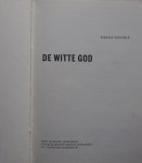 Honore Pierre, vert. Teylingen H van - De Witte God (Kronieken van Azteken Maya`s enz)