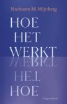 Nachoem M. Wijnberg - Hoe Het Werkt